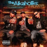 Alkaholiks, The - Firewater