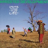 Arrested Development - 3 Years, 5 Months And 2 Days In The Life Of...