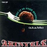 Akinyele - Put It In Your Mouth EP