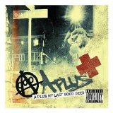 A Plus - My Last Good Deed