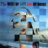 Art Of Noise, The - The Best Of The Art Of Noise