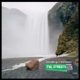 The Streets - Everything Is Borrowed