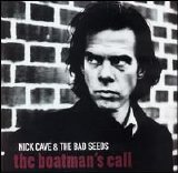 Nick Cave & the Bad Seeds - 1997 The Boatman's Call