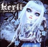 Kerli - Love Is Dead