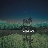 Moi Caprice - Once Upon A Time in the North