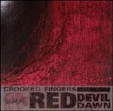Crooked Fingers - Red Devil Dawn