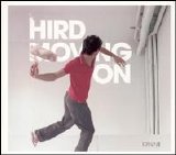 Hird - moving on
