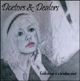 Doctors & Dealers - Confessions Of A Drunken Mind