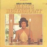 Arlo Guthrie - Alice's Restaurant