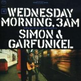 Simon & Garfunkel - Wednesday Morning, 3 AM