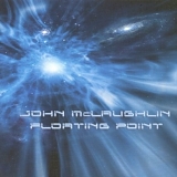 John Mclaughlin - Floating Point
