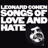Leonard Cohen - Songs of Love and Hate