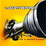The Gathering - How to Measure a Planet?