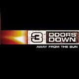 3 Doors Down - Away from the Sun