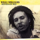 Willi Williams - Messenger Man