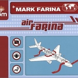 Mark Farina - Air Farina