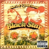 Black Star - Mos Def & Talib Kwei Are Black Star