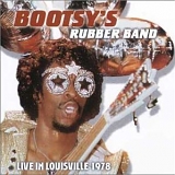 Bootsy Collins - Live in Louisville 1978