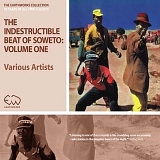 Various artists - The Indestructible Beat of Soweto Vol. 1