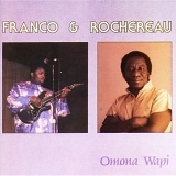 Franco and Rochereau - Omona Wapi
