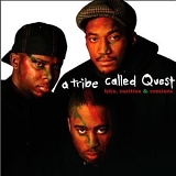 A Tribe Called Quest - Hits, Rarities & Remixes