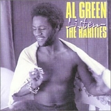 Al Green - Listen/The Rarities