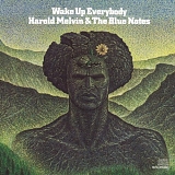 Harold Melvin & The Blue Notes - Wake Up Everybody