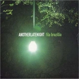 Various artists - AnotherLateNight - Fila Brazillia