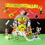 P-Funk All Stars - Live at the Beverly Theater