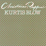Kurtis Blow - Christmas Rappin'