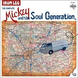 Mickey & The Soul Generation - Iron Leg