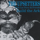 Lee "Scratch" Perry - Lee Perry & Friends - Build the Ark