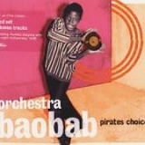 Orchestra Baobab - Pirate's Choice