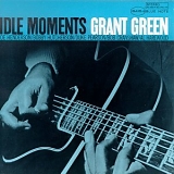 Grant Green - Idle Moments