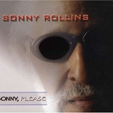 Sonny Rollins - Sonny, Please