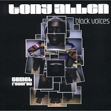 Tony Allen - Black Voices