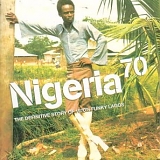 Various artists - Nigeria 70: The Definitive Story of Funky Lagos