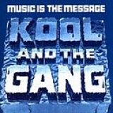 Kool and the Gang - Music Is The Message