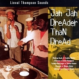 Various artists - Jah Jah Dreader Than Dread - Linval Thompson Sounds