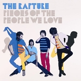 The Rapture - Pieces Of The People We Love