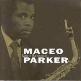 Maceo Parker - Roots Revisited