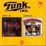 Funk Inc. - Hangin' Out & Superfunk
