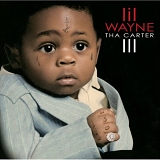 Lil' Wayne - Tha Carter III