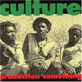 Culture - Production Something: The 12" Mixes