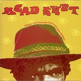 Various artists - Head Shot - Reggae Instrumentals, Dubs and Other Oddities