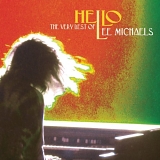 Lee Michaels - Hello - The Very Best Of Lee Michaels
