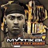 Mystikal - Let's Get Ready
