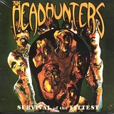 The Headhunters - Survival Of The Fittest