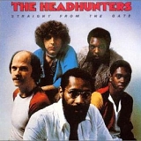 The Headhunters - Straight from the Gate
