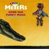 Meters - Good Old Funky Music